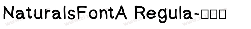 NaturalsFontA Regula字体转换